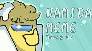 •°NAMIDA°• Animation Meme «Among Us» [upl. by Asehr]