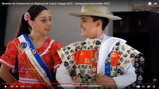 Muestra de Campeones en Regional de Cueca Yungay 2022  Campeones Nacionales 2022 [upl. by Ayal933]