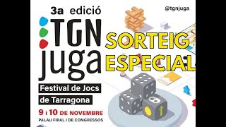 SORTEIG ESPECIAL  TGNjuga 2024  SORTEIG FINALITZAT [upl. by Vinson]