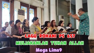 MULIAKANLAH TUHAN ALLAH PS 657 Mega Lima9 [upl. by Llenet]