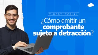 ¿Cómo emitir un comprobante sujeto a detracción [upl. by Chase]