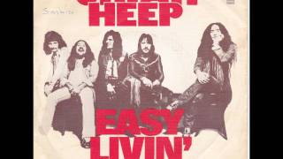 Uriah Heep  Easy Livin vinyl Single [upl. by Dennet]