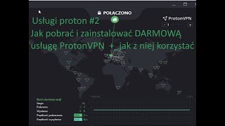 Usługi Proton 2  Jak zainstalować i korzystać z darmowego VPN [upl. by Carlile]