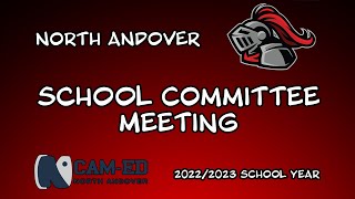 North Andover School Committee December 1st 2022 [upl. by Boeke954]