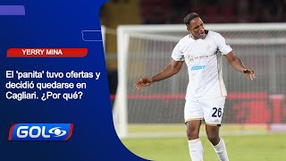 “Yerry Mina es un líder tiene carácter y alegría y por eso decidió quedarse en Cagliari de Italia” [upl. by Scarrow]