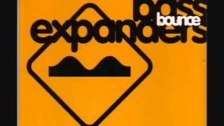 Bass Expanders  Bounce Basic Edit [upl. by Brenner38]