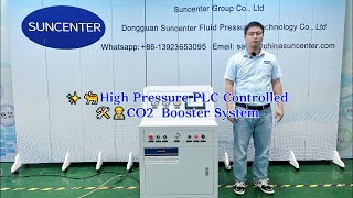 Suncenter High Pressure PLC Control DGSDGD25 CO2 Gas Booster System [upl. by Selmore]