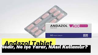 Andazol Nedir Ne İşe Yarar Nasıl Kullanılır Fiyatı ve Kullananların Yorumları [upl. by Ahsirtap]