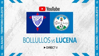 7ª JORNADAGRUPO X 3ª RFEF  BOLLULLOS CF VS CD CIUDAD DE LUCENA [upl. by Wylde]