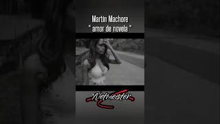 Martín Machore  amor de novela [upl. by Anyzratak]