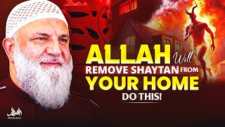 ALLAH Will Remove Shaytan From Your Home Do This  Ustadh Mohamad Baajour [upl. by Licht495]