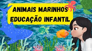 ANIMAIS MARINHOS PARA EDUCAÇÃO INFANTIL [upl. by Farica58]