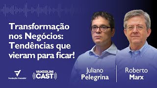 VIDEOCAST Transformação nos Negócios Tendências que vieram para ficar 8 [upl. by Elyod423]