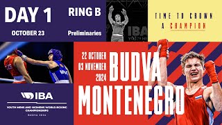 Day 1  Ring B  October 23  IBA Youth Men’s and Women’s World Boxing Championships 2024 [upl. by Adigun]