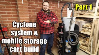 Cyclone dust collector and mobile storage cart  PART 1 [upl. by Coulter580]