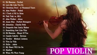 Top 20 Violín Pop 2019  Las Mejores Portadas De Violín De Canciones Populares De 2019 [upl. by Ylrak935]