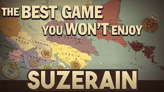 Suzerain 2021 A Masterpiece in Political DecisionBased Storytelling  A Brief Talk [upl. by Kathie752]