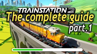 Train Station 2  The complete guide pt1  Introduction [upl. by Ekralc]