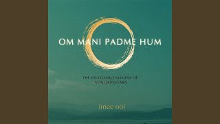 Om Mani Padme Hum Cosmic [upl. by Andee]