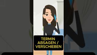 Termin absagen  verschieben deutsch deutschlernen [upl. by Yzdnil219]