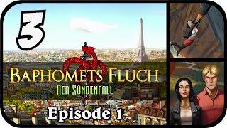 Baphomets Fluch 5  Der Sündenfall EP1 03  Pipi amp Revolution Lets Play Deutsch [upl. by Eiznek]