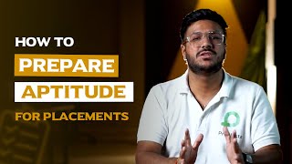 How to Prepare Aptitude for Placements  Aptitude for Placement Tips and Tricks [upl. by Kolivas]