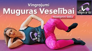 🤸🏻 Vingro ar Ilzi  Vingrojumi muguras veselībai 👩🏻‍⚕️ Ārstnieciskā vingrošana ar fizioterapeitu [upl. by Trebo456]