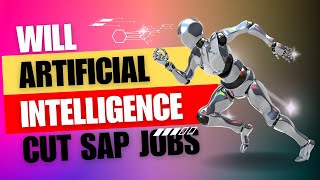 Will AI REPLACE SAP CONSULTANT JOB SAP FOR BEGINNERS CHANNEL S4HANA TRAINING AI FOR SAP [upl. by Refiffej]