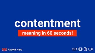 CONTENTMENT  Meaning and Pronunciation [upl. by Everest]