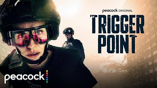 Trigger Point  Official Trailer  Peacock Original [upl. by Yelahc459]