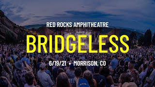 Umphrey’s McGee Bridgeless  6192021  Red Rocks Amphitheatre [upl. by Nnaitak]