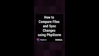 How to Compare Files and Sync Changes using PhpStorm [upl. by Ocer929]