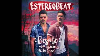 Estéreobeat  Bésate con quien te dé la gana Cover Audio [upl. by Nyrb754]