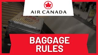 Air Canada Baggage Rules [upl. by Feodor]