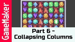 Part 6 Collapsing the Columns  How to make a Match 3 Game like Candy Crush in GameMaker Studio 2 [upl. by Edan812]