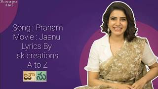 Pranam song Lyrics  Jaanu  Samantha [upl. by Asseneg]