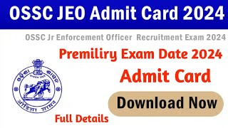 OSSC Jr Enforcement officer Admit card download  Jr Enforcement officer Exam Date ଆସିଗଲା [upl. by Nottage559]