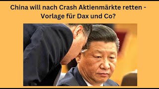 China will nach Crash Aktienmärkte retten  Vorlage für Dax und Co Videoausblick [upl. by Tove]