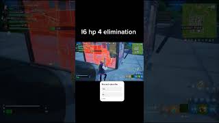 16 hp 4 elimination fortnite [upl. by Nimrak639]