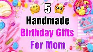 5 Beautiful Handmade Birthday Gift Ideas for Mom  Happy Birthday Gifts  Birthday Gifts 2021 Easy [upl. by Nixon]