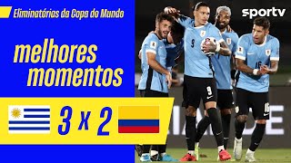 URUGUAI 3 X 2 COLÔMBIA  MELHORES MOMENTOS  11ª RODADA DAS ELIMINATÓRIAS DA COPA 2026  sportv [upl. by Branca]