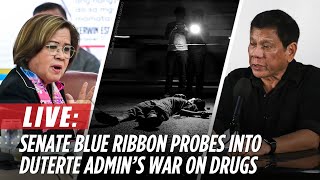 LIVE Senate Blue Ribbon subcommittee probes into Duterte admins war on drugs  October 28 [upl. by Marquardt]