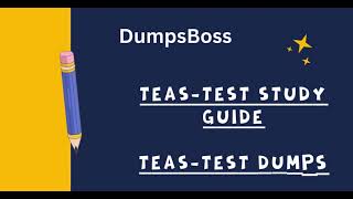 DumpsBoss TEAS Prep Guide Pass Your Exam with Confidence [upl. by Aremihc]