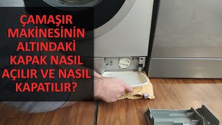 Çamaşır Makinesinin Alt Kapağı Nasıl Açılır [upl. by Rorke]