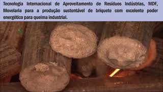 Tecnologia Internacional de Briquete de Resíduos Industriais de Movelaria MDF e Compensados [upl. by Coryden]