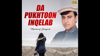 Musharf Bangash New SongPshtun Jarga2024Inqilabi Song 2024 pashtosong2024 pakhtoon [upl. by Hedley]