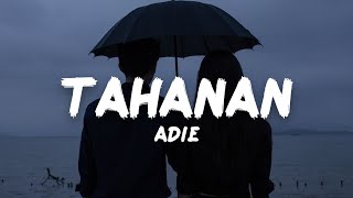 Adie  Tahanan Lyrics [upl. by Corvin]