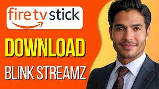 HOW TO Download Blink Streamz on Firestick [upl. by Gregorio]