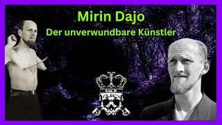 Mirin Dajo  Der unverwundbare Künstler [upl. by Cilla71]