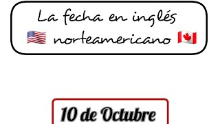 10 de Octubre en inglés norteamericano [upl. by Aytak933]